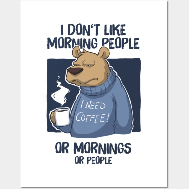 Morning Coffee Bear Grumpy v2 Wall Art by MBGraphiX